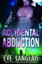 [Alien Abduction 01] • Accidental Abduction